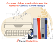 Сomment rédiger le cadre théorique d'un mémoire - Contenu et méthodologie