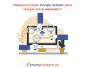 Pourquoi utiliser Google Scholar pour rédiger votre mémoire - Memoredaction