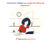 Comment rédiger un projet de thèse de doctorat ?