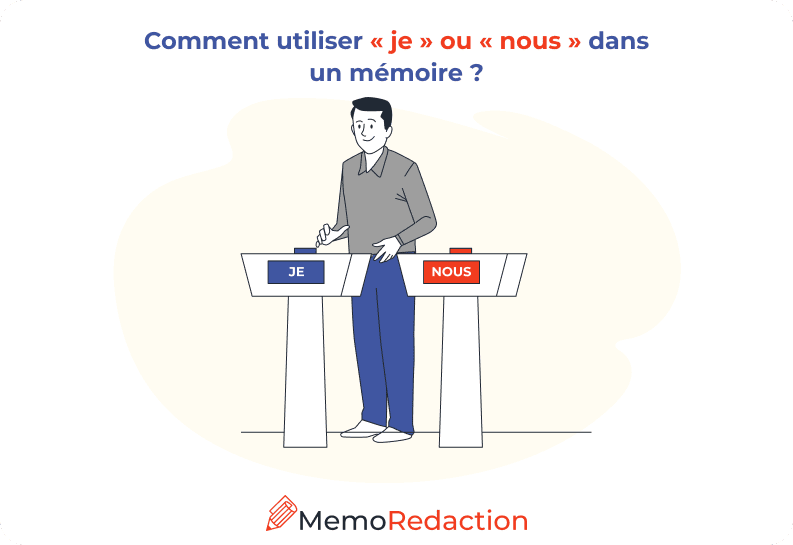 Comment utiliser je ou nous dans un mémoire ?