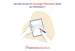 Qu'est-ce qu'un ancrage théorique dans un mémoire ?